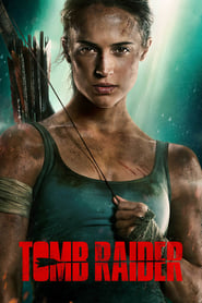 Tomb Raider (2018) stream hd