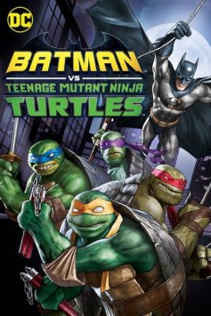 Batman vs. Teenage Mutant Ninja Turtles (2019) stream hd